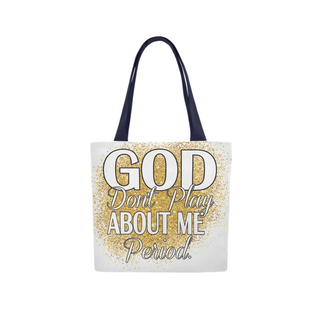 White God Don’t Play With Me Canvas Tote Bag