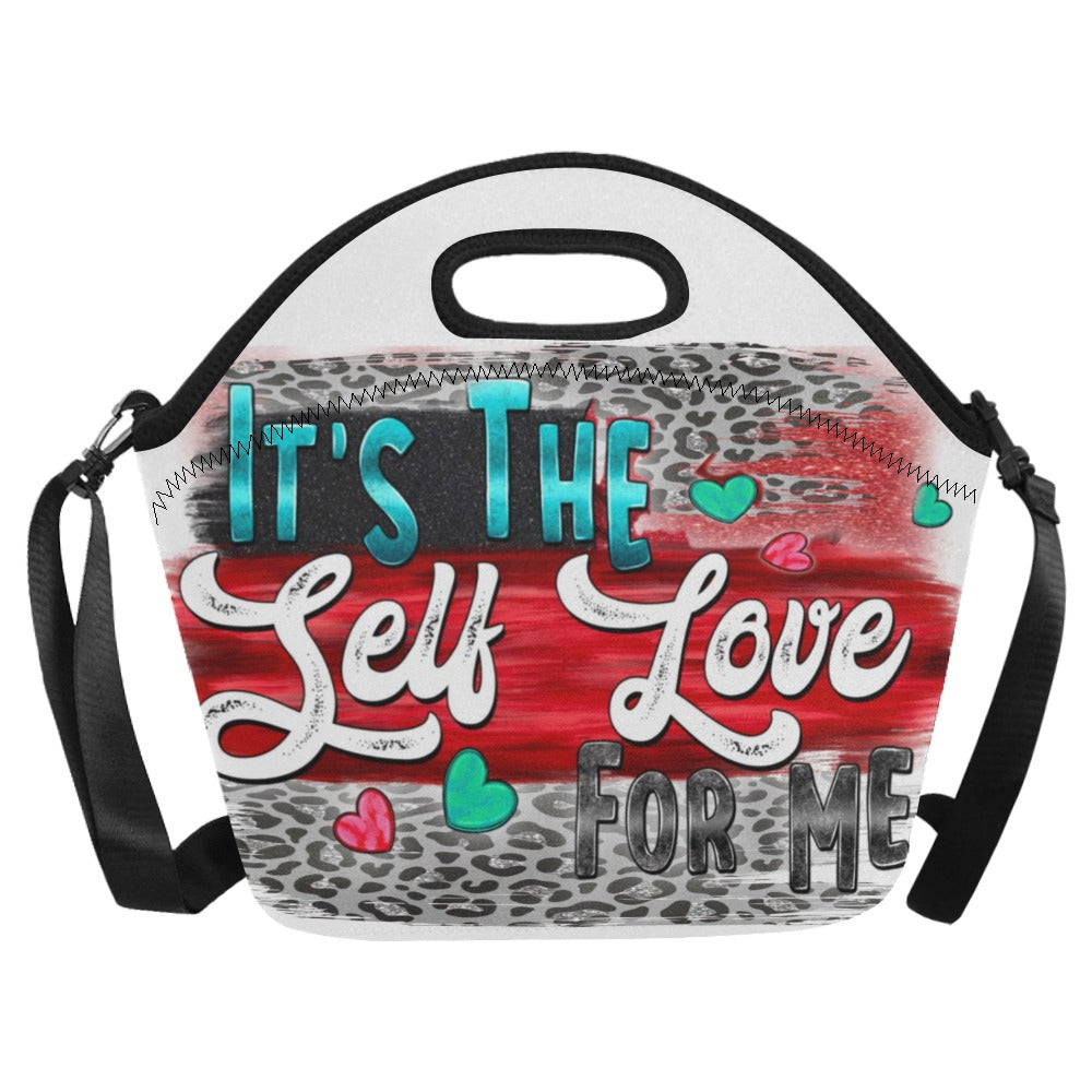 It's the self-love for me Neoprene Large Lunch Bag