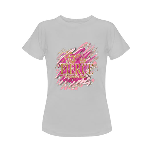 Grey She is Fierce Women's T-Shirt (Front Printing Only)